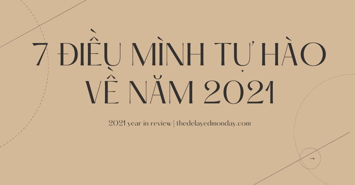 the delayed monday – 2021 in review the delayed monday - 2021 in review