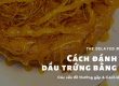 cach danh sot dau trung bang tay